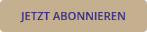JETZT ABONNIEREN