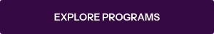 EXPLORE PROGRAMS