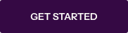 GET STARTED